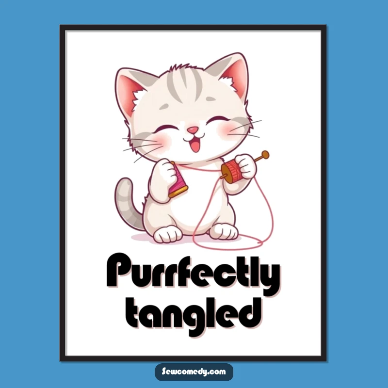 Funny Kitten Sewing Poster: Whimsical Playful Cat Art Gift for Walls