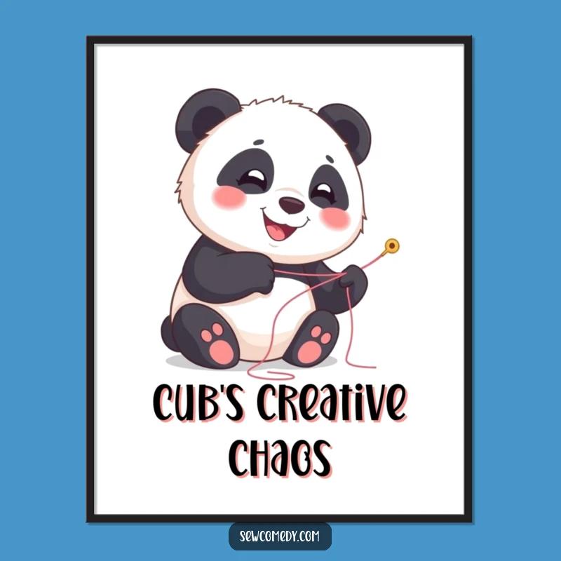 Funny Panda Sewing Poster: Adorable Smiling Cub Art Gift