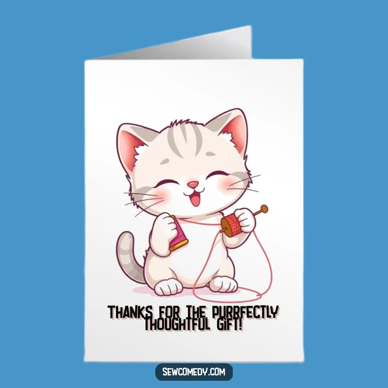 Free Printable Thank You Card: Cute Kitten & Thread, Whimsical Downloadable Gift!